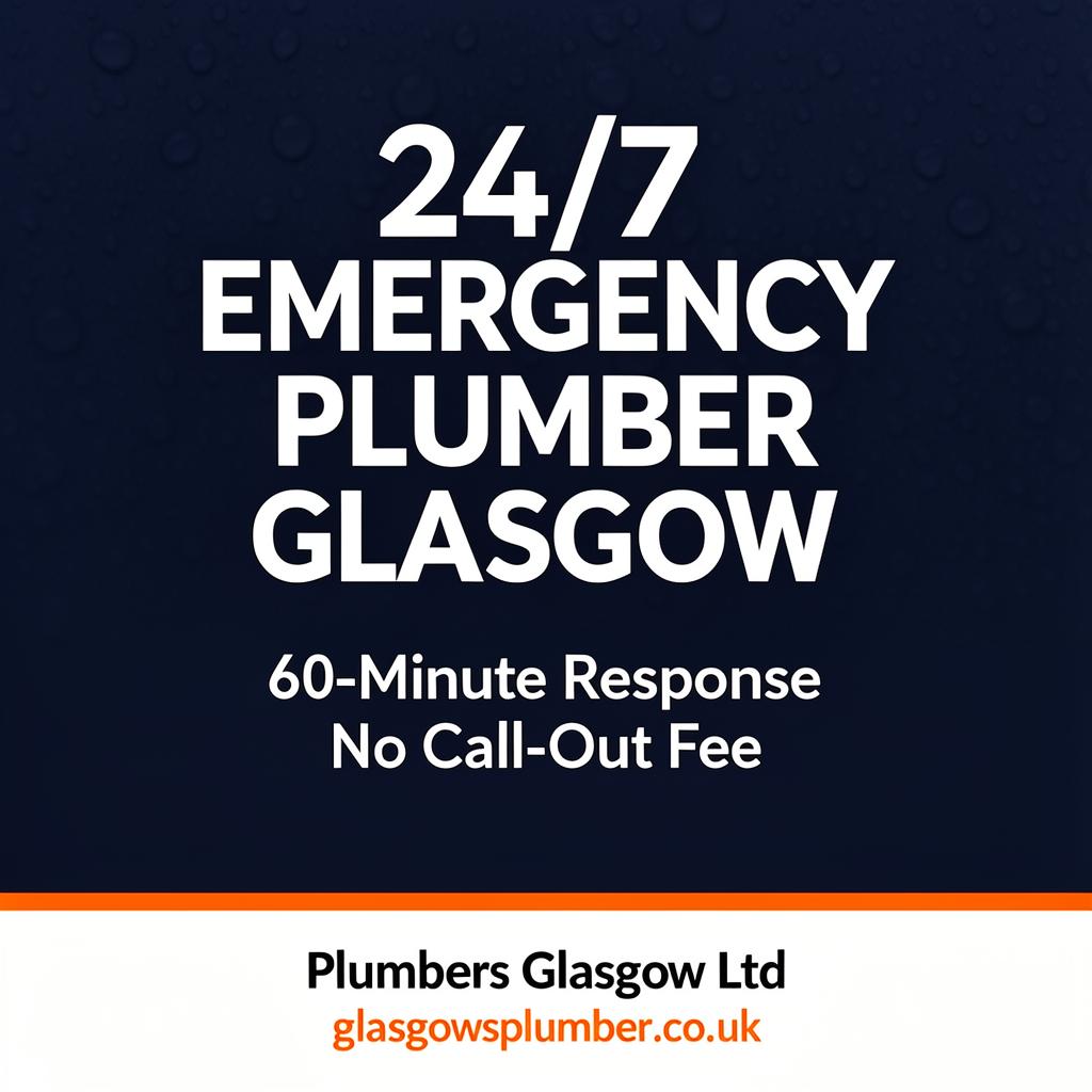 24/7 Emergency Plumber Glasgow — Fast Response When You Need It