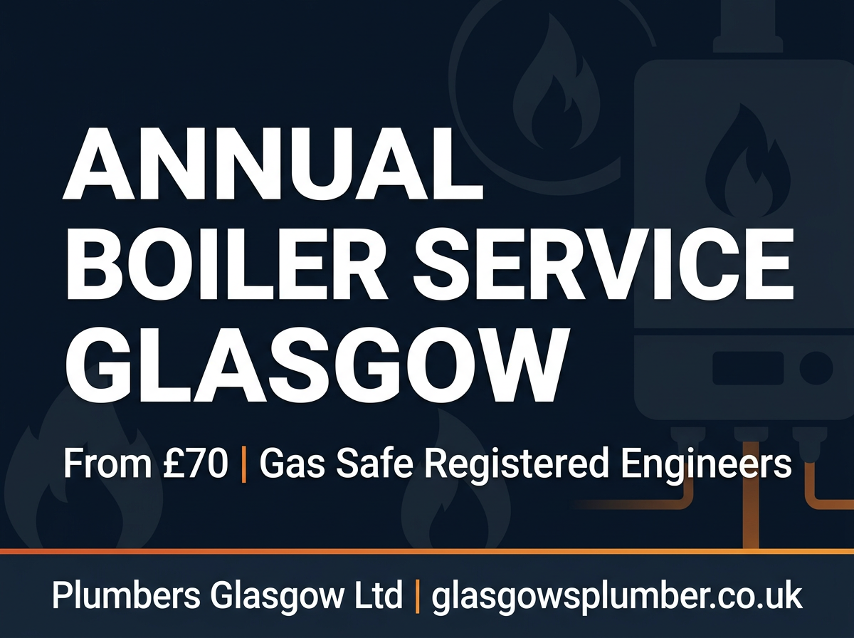 Annual Boiler Service Glasgow — What It Costs & Why You Need One
