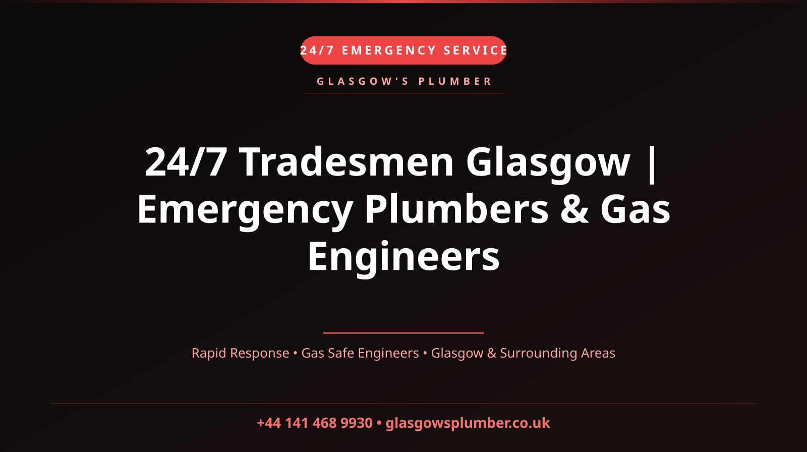 24/7 Tradesmen Glasgow | Emergency Plumbers & Gas Engineers