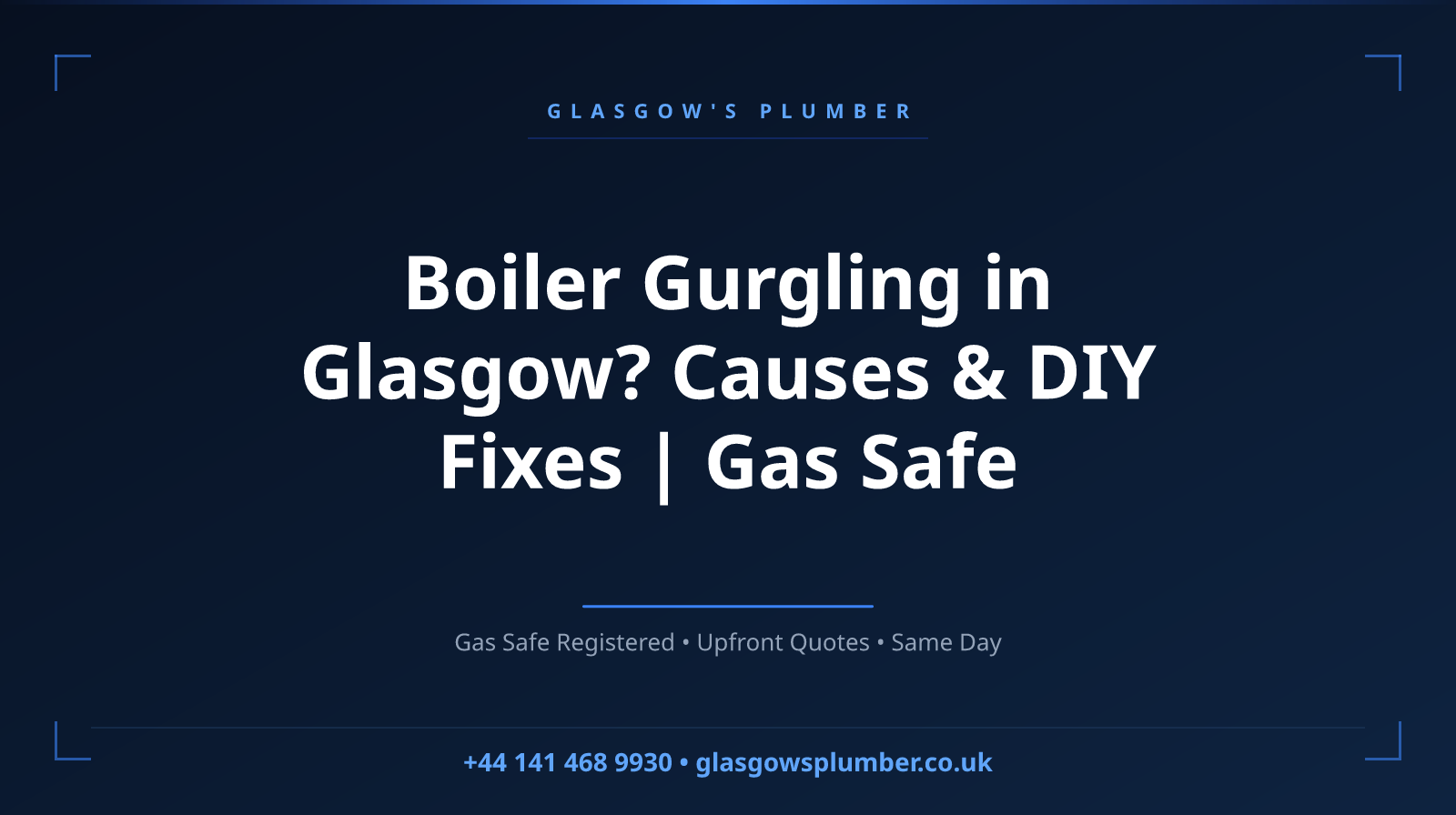 Boiler Gurgling in Glasgow? Causes & DIY Fixes | Gas Safe