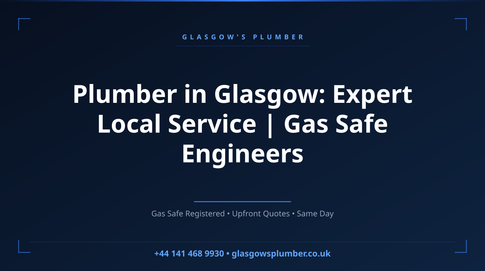 Plumber in Glasgow: Expert Local Service | Gas Safe Engineers