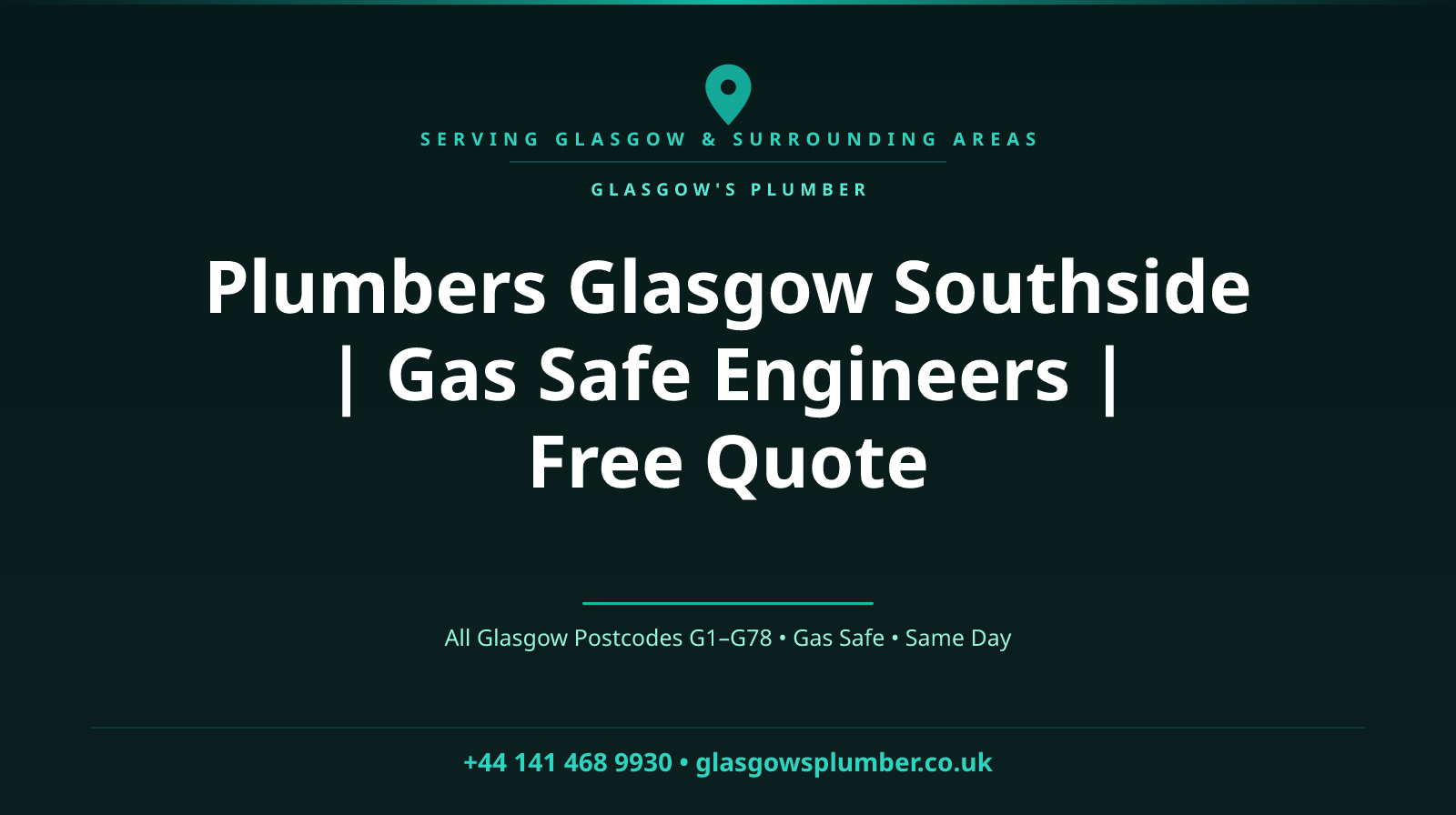 Plumbers Glasgow Southside | Gas Safe Engineers | Free Quote