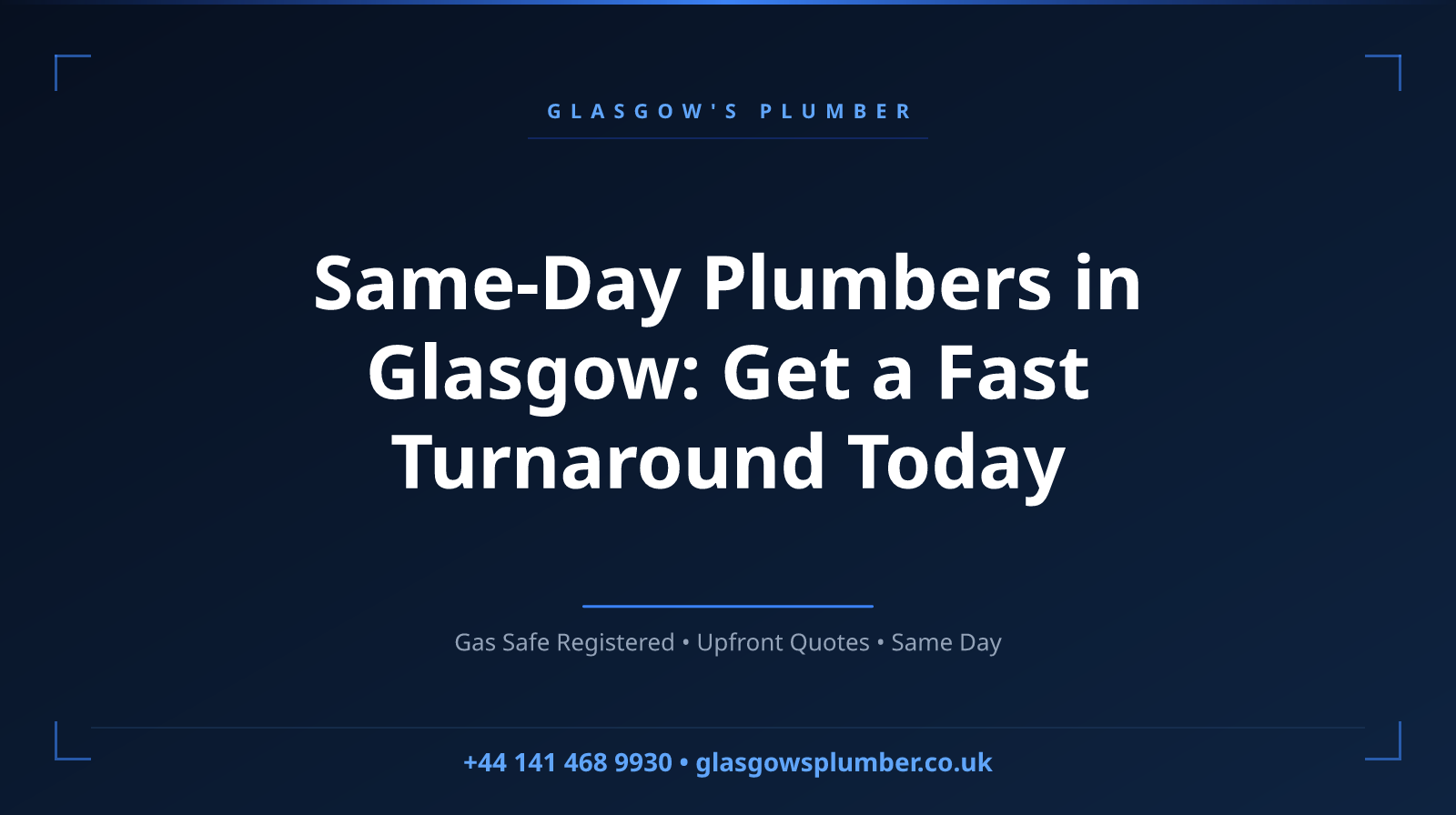 Same-Day Plumbers in Glasgow: Get a Fast Turnaround Today