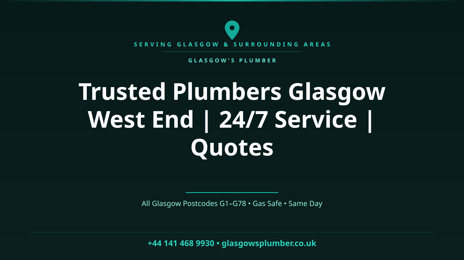 Trusted Plumbers Glasgow West End | 24/7 Service | Quotes